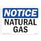 Signmission Safety Sign, OSHA Notice, 3.5" Height, 5" Width, Natural Gas Sign, Landscape OS-NS-D-35-L-14313 - alternate 1